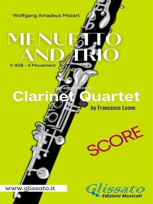cover image of Menuetto and Trio (K.458) Clarinet Quartet (score)